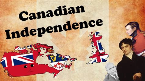 How Did Canada Achieved Independence