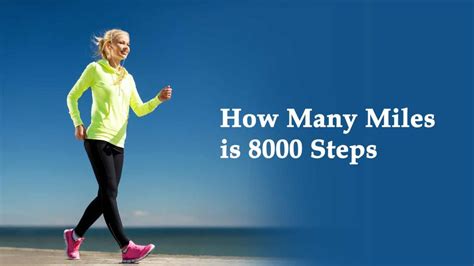 How Many Miles Is 8000 Steps Covered Everything Sharpsnapper