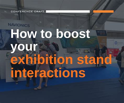 How To Boost Your Exhibition Stand Interactions Conference Craft