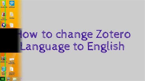 How To Change Zotero Standalone Language To English Youtube