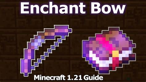 How To Enchant Minecraft Bow? Ultimate Guide