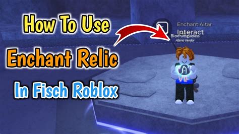 How To Enchant Rods In Fisch Roblox Easy Enchant Relic Guide Youtube