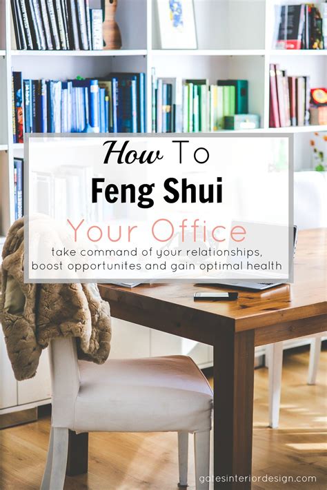 How To Feng Shui Your Office To Take Command Amp Boost Relationships