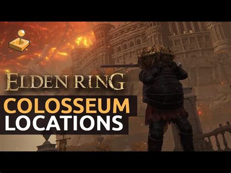 How To Find All Pvp Colosseum Locations In Elden Ring