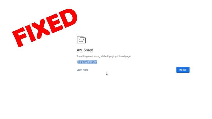 How To Fix Google Chrome Crash Aw Snap Error Code Out Of Memory