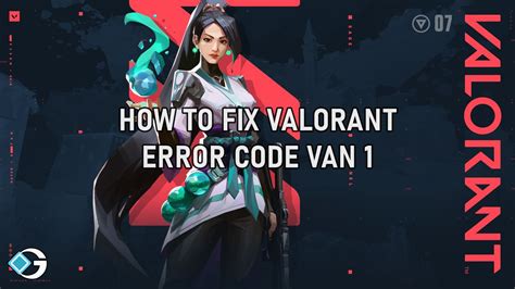 How To Fix Valorant Error Code Van 84 2021