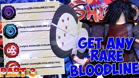 How To Get Any All Rare Bloodlines In Shindo Life New Secret Method