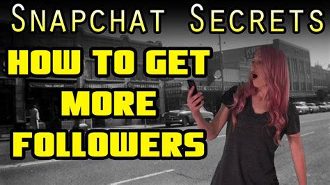 How To Get More Followers Snapchat Secrets Shonduras Youtube