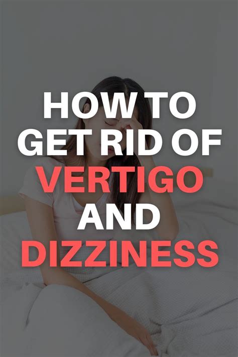 How To Get Rid Of Vertigo With Exercises And Home Remedies Fab How