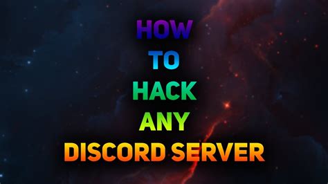 How To Hack Any Discord Server Fast And Easy Undetected Working