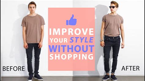 How To Improve Your Style Without Buying New Clothes Men S Fashion