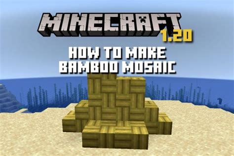 How To Make A Bamboo Mosaic In Minecraft 1 20 Guide Beebom