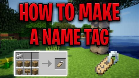 How To Make A Name Tag In Minecraft