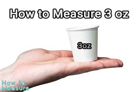 How To Measure 3 Oz A Simple Guide How To Measure