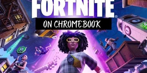 How To Play Fortnite On Chromebook In 2021 Digistatement