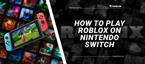 How To Play Roblox On Switch? Easy Setup Guide