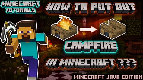 How To Put Out A Campfire In Minecraft