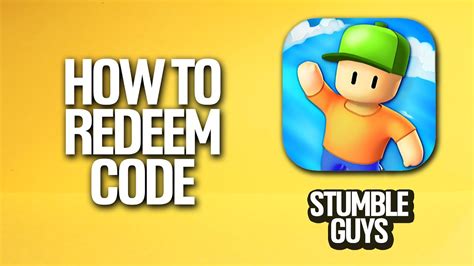 How To Redeem Stumble Guys Codes? Instant Rewards