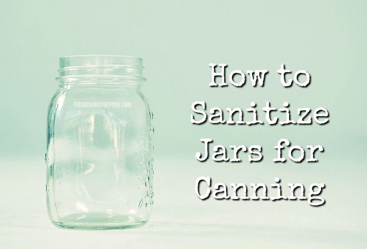 How To Sanitize Jars For Canning The Organic Prepper Sterilizing