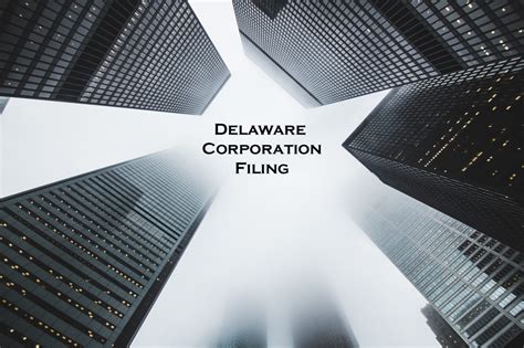 How To Start A Delaware Corporation And File All Necessary Documents