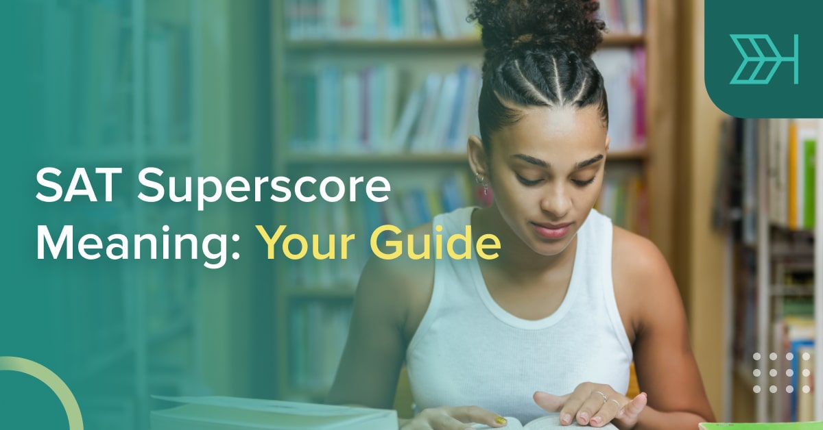 How To Superscore Your Sat Insights Tips Admissionsight