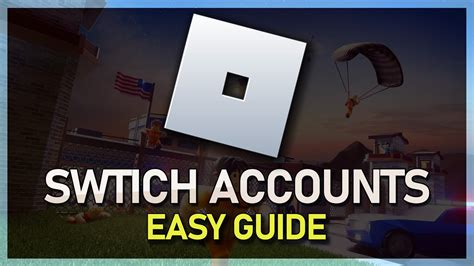 How To Switch Accounts In Roblox Alt Account Guide Tech How