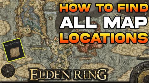 How To Unlock All Map In Elden Ring Early Map Fragments Location Map