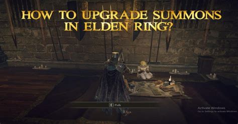 How To Upgrade Summons In Elden Ring