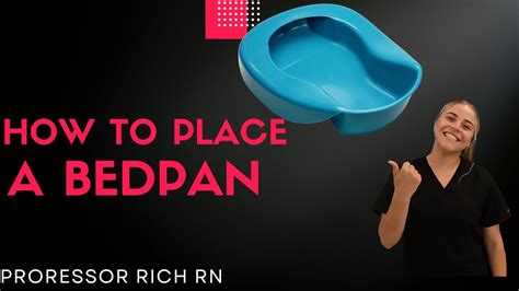 How To Use Bedpan? Easy Steps