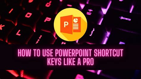 How To Use Powerpoint Shortcut Keys Like A Pro