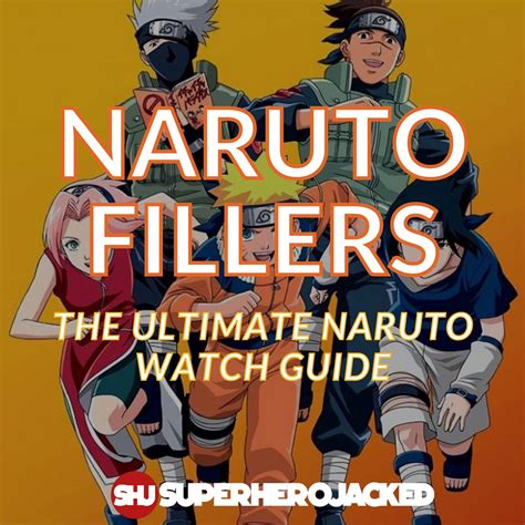 How To Watch Naruto Without Filler The Ultimate Naruto Watch Guide