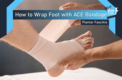 How To Wrap Foot For Plantar Fasciitis With Ace Bandage Feb 2022