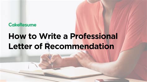 How To Write A Professional Letter Of Recommendation In 2023 Cakeresume