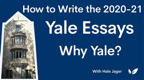 How To Write The Why Yale Essay Youtube