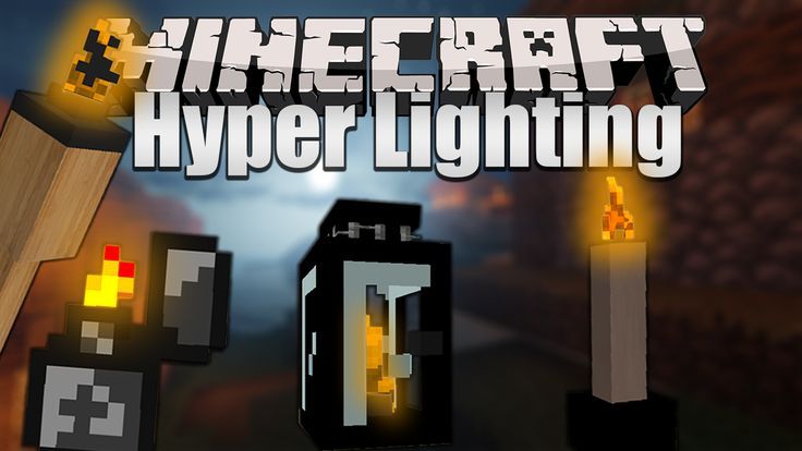 Hyper Lighting Mod 1 18 2 1 17 1 Lightings Lamps Light Sources