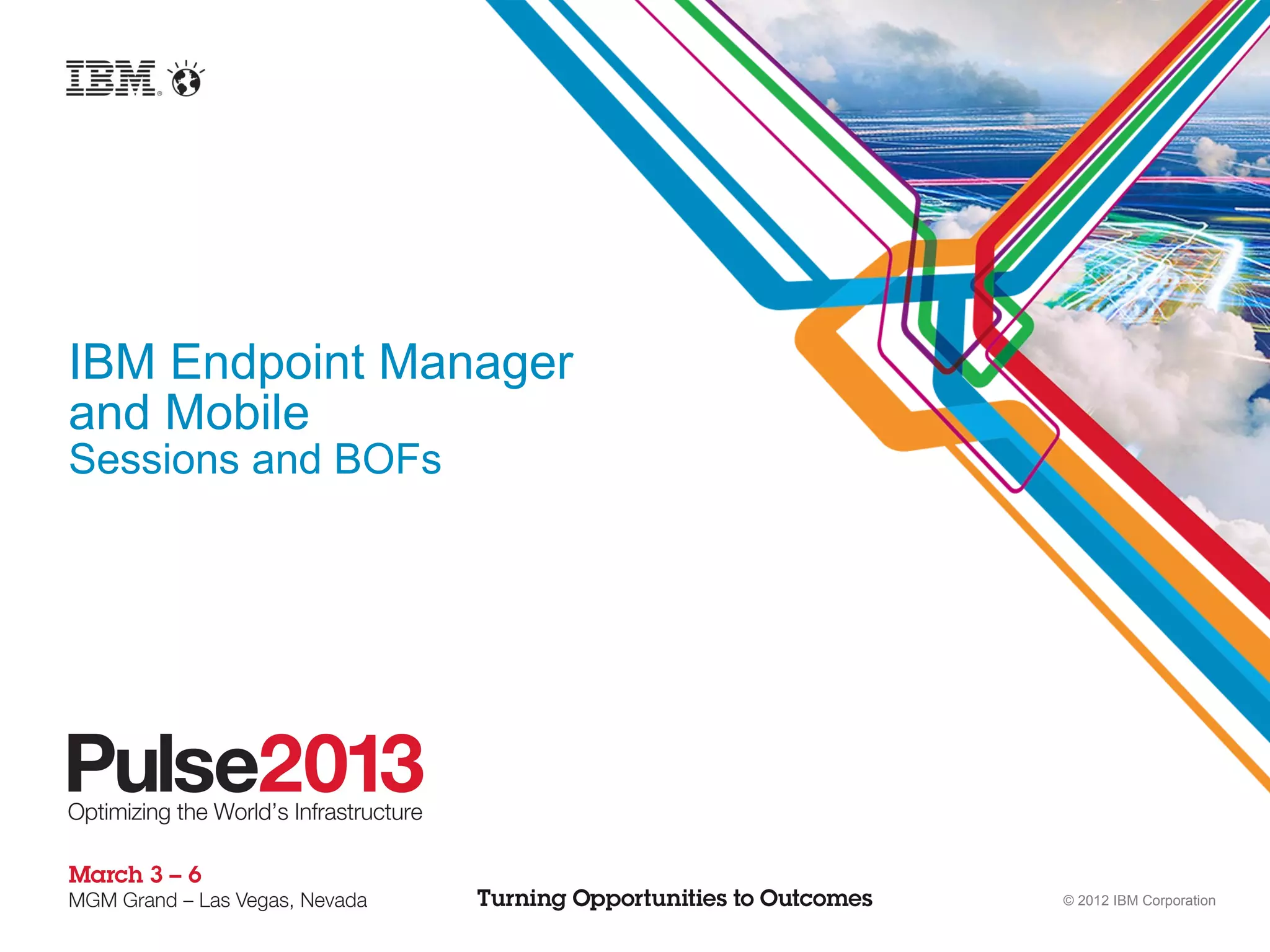 Ibm Endpoint Manager Pulse Ppt Free Download