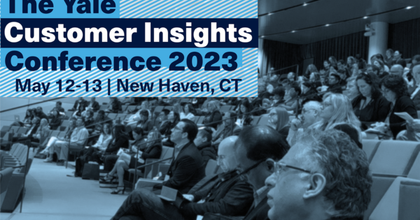 Insights Into The 2023 Yale Customer Insights Conference Chadwick