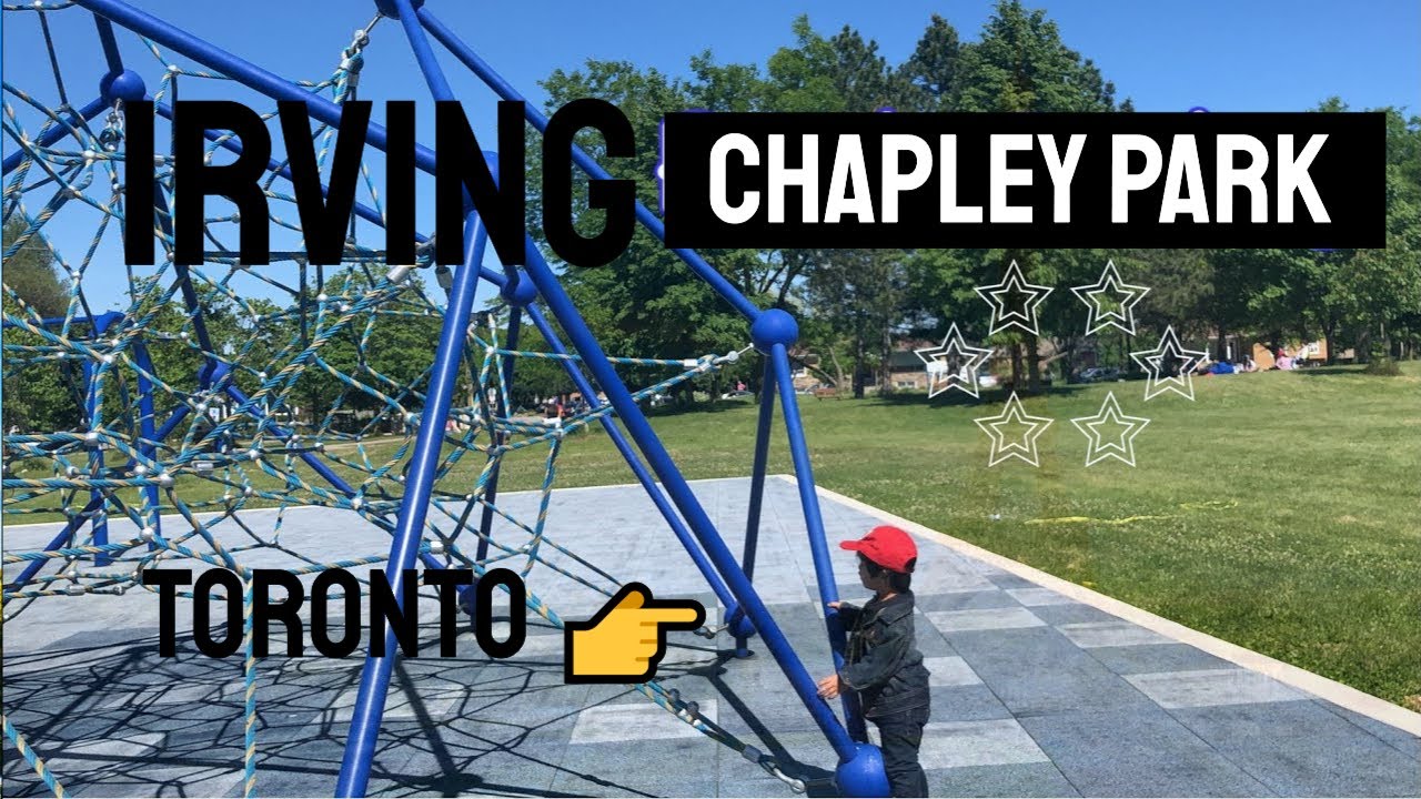 Irving Chapley Park Toronto Iriving Park Play 2020 Youtube