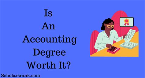 Is An Accounting Degree Worth It In 2023 Scholarsrank Blog For