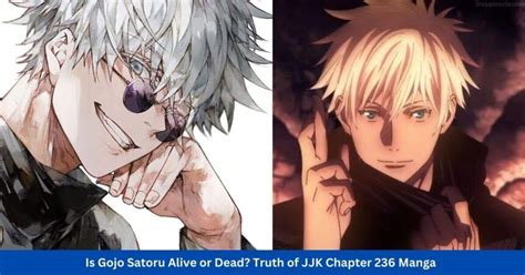 Is Gojo Satoru Alive Or Dead Truth Of Jjk Chapter 236 Manga