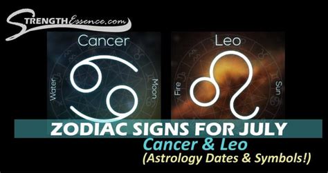 July Zodiac Sign Astrology Dates Symbols 2024 Strength Essence