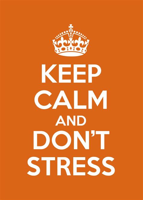 Keep Calm And Don T Stress The Blog Hop