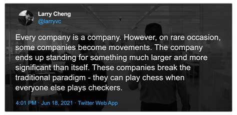 Larry Cheng On Rare Occasion Some Companies Become Movements