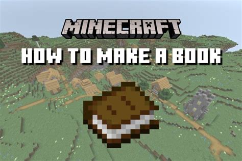 Learn How To Make Book In Minecraft