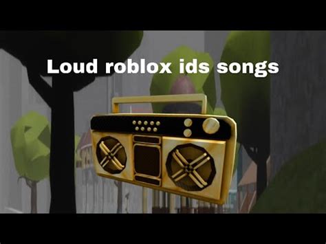 Loud Roblox Ids Songs Loud Warning Youtube