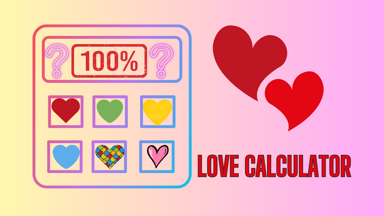 Love Compatibility Calculator Test Your Relationship