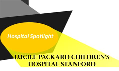 Lucile Packard Hospital Jobs