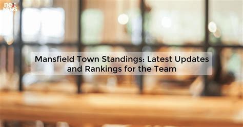 Mansfield Town Standings Update