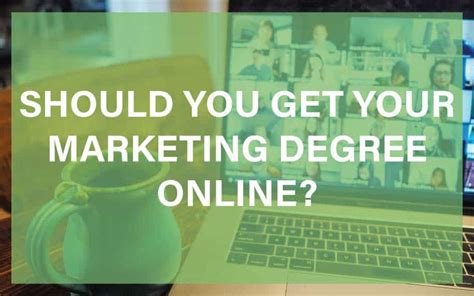 Marketing Degree Online A Comprehensive Guide To Benefits Options