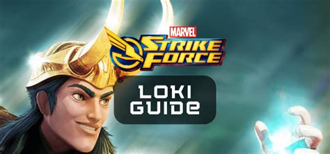 Marvel Strike Force Loki Guide One Chilled Gamer